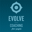 Evolve Coaching for Yogis